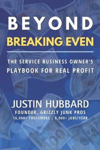 Beyond Breaking Even