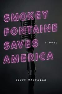 Smokey Fontaine Saves America