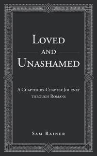 Loved and Unashamed