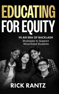 Educating for Equity in an Era of Backlash