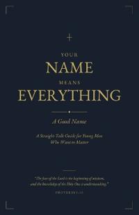 Your Name Means Everything