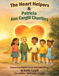 The Heart Helpers & Patricia Ann Cargill Charities