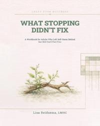 What Stopping Didn't Fix
