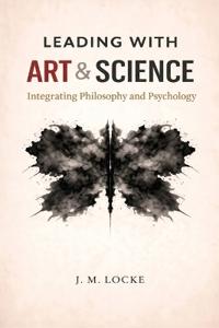 Leading With Art & Science