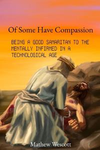 Of Some Have Compassion