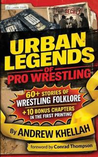Urban Legends of Pro Wrestling