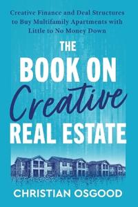 The Book on Creative Real Estate