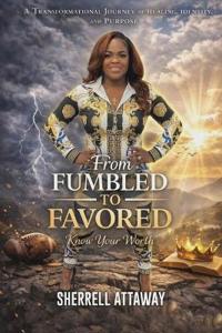 From Fumbled To Favored