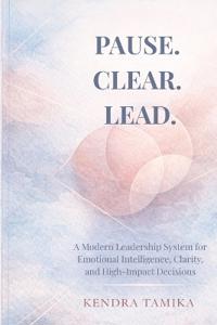 Pause. Clear. Lead.