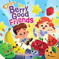 Berry Good Friends