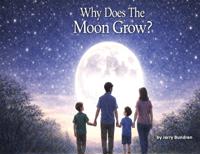 Bokomslag for "Why Does The Moon Grow?"