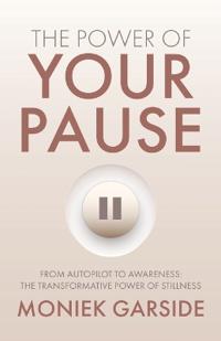 The Power of Your Pause