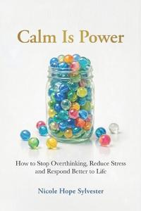 Sylvester, N: Calm Is Power