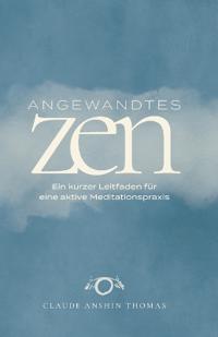 Angewandtes Zen