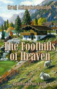 The Foothills of Heaven