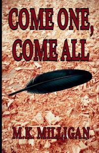 Come One, Come All