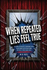 When Repeated Lies Feel True