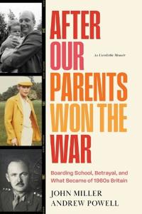 After Our Parents Won the War