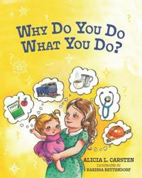 Carsten, A: Why Do You Do What You Do?