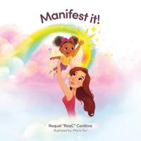 Manifest It