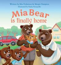Mia Bear Is Finally Home