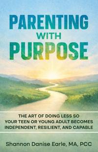 Parenting With Purpose
