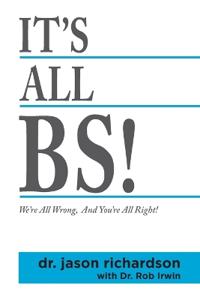 It's All BS!