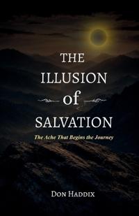The Illusion of Salvation
