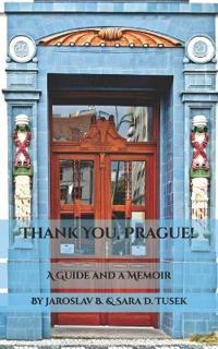 Thank You, Prague!