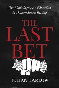 Harlow, J: Last Bet