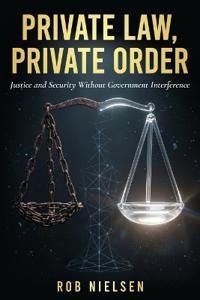 Private Law, Private Order