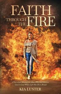 Faith Through the Fire