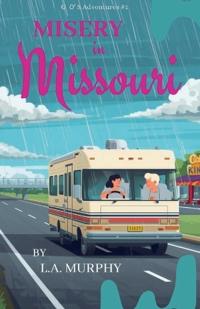 MISERY in Missouri