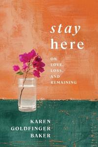 Stay Here