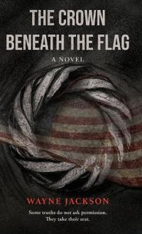 The Crown Beneath the Flag