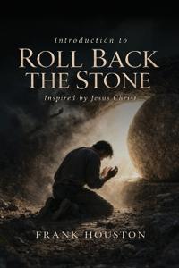 Bokomslag for "Introduction To Roll Back The Stone"