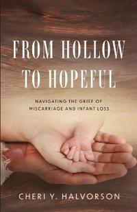 From Hollow to Hopeful
