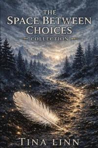 The Space Between Choices Collection
