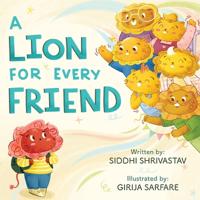 A Lion For Every Friend