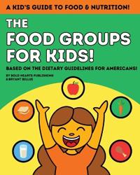 The Food Groups For Kids