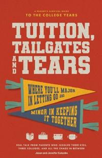 Bokomslag for "Tuition, Tailgates and Tears"