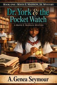 Dr. York and the Pocket Watch