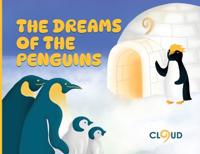 The Dreams of The Penguins