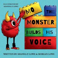 Mo the Monster Builds His Voice