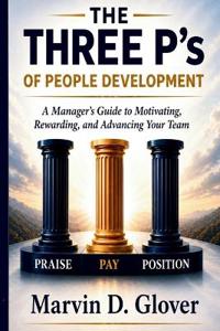 The Three P's of People Development