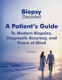 Biopsy Decoded