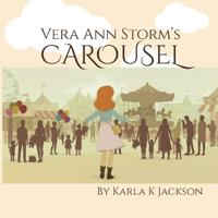Vera Ann Storm's Carousel
