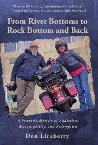 From River Bottoms to Rock Bottom and Back
