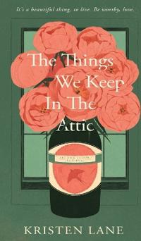 Bokomslag for "The Things We Keep in the Attic"
