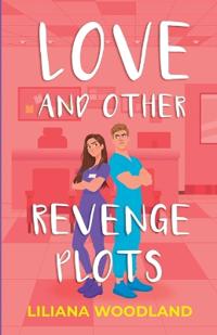 Love and Other Revenge Plots